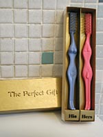 The perfect gift...anatomically correct toothbrushes